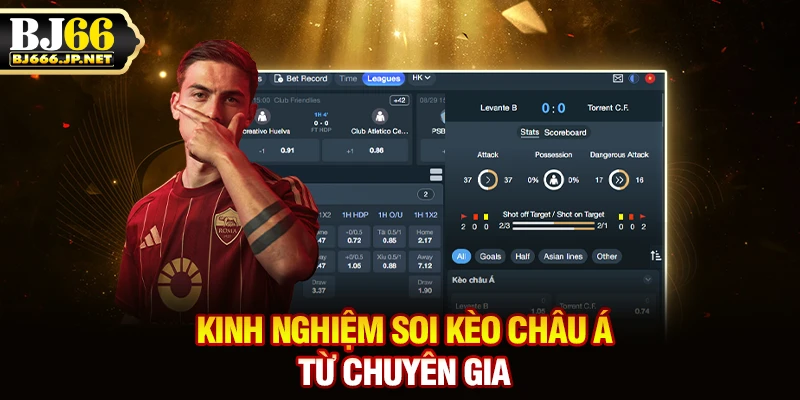 Kinh nghiệm soi kèo châu Á từ chuyên gia